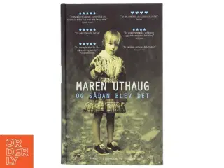 Og sådan blev det af Maren Uthaug (Bog)