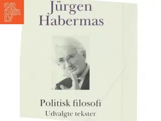 Politisk filosofi : udvalgte tekster af Jürgen Habermas (Bog)