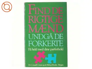 Find de rigtige mænd, undgå de forkerte af dr. Connell Cowan