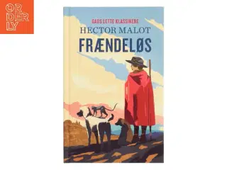Frændeløs (Ved Else Schiøler) af Hector Malot (Bog)