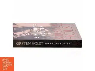 Sin brors vogter : spændingsroman af Kirsten Holst (f. 1936) (Bog)