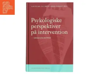 Pykologiske perspektiver på intervention af Kirsten Bro (Bog)