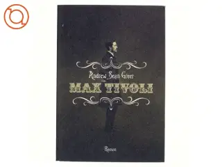 Max Tivoli af Andrew Sean Greer (Bog)