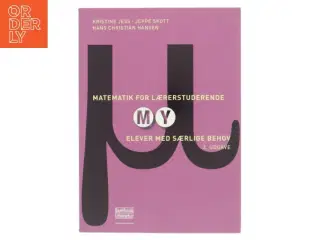Matematik for lærerstuderende : my : elever med særlige behov af Kristine Jess (Bog)