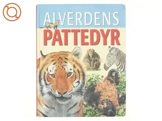 Alverdens pattedyr af Rupert Matthews (Bog)