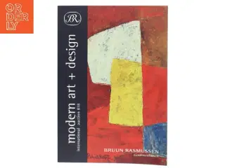 Modern Art + Design: International Auction 818 (Bog) fra Bruun Rasmussen