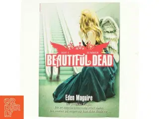 Beautiful dead. Bog 3, Summer af Eden Maguire (Bog)