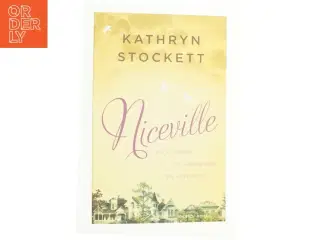 Niceville - af Kathryn Stockett