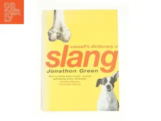 Cassel&#39;s dictionary of slang af Jonathon Green (Bog)