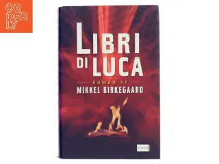 Libri di Luca af Mikkel Birkegaard (Bog)