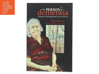 The person in dementia : a study of nursing home care in the US af Athena McLean (Bog)