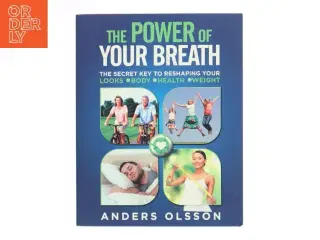 The Power of Your Breath af Anders Olsson (Bog)