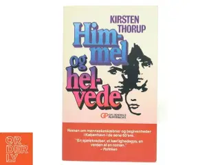 Himmel og helvede af Kirsten Thorup (Bog)