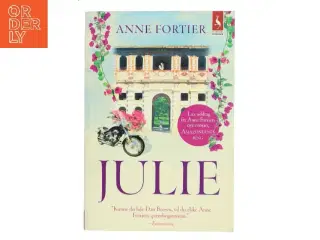 Julie : en roman af Anne Fortier (Bog)