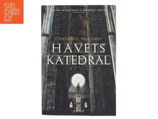 Havets katedral af Ildefonso Falcones (Bog)