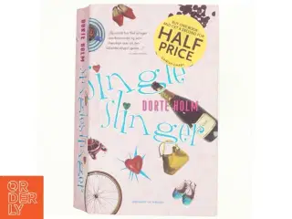 Singleslinger af Dorte Holm (Bog)