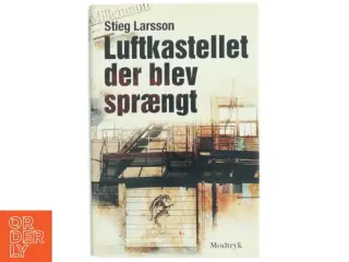 Luftkastellet der blev sprængt af Stieg Larsson (Bog)