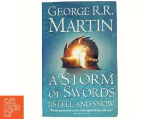 A storm of swords. 1, steel and snow af George R. R. Martin (Bog)