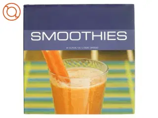 Smoothies : 40 sunde og lækre drinks af Susanna Tee (Bog)