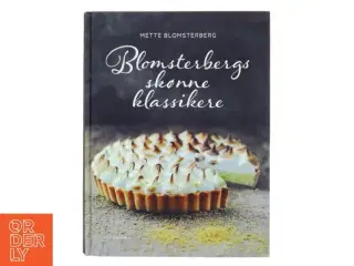 Blomsterbergs skønne klassikere af Mette J. Blomsterberg (Bog)