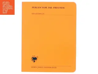&#39;Perlen vor die Freunde: Ein Lesebuch&#39; og undertitlen &#39;Sieben Jahre Gessnerallee&#39;.