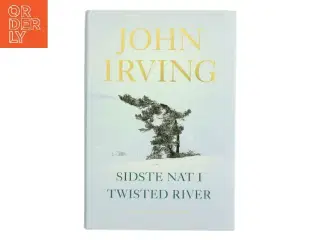 Sidste nat i Twisted River af John Irving (Bog)