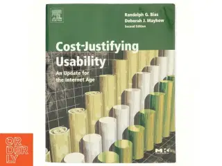 Cost-justifying usability : an update for an Internet age (Bog)