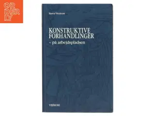 Konstruktive forhandlinger - på arbejdspladsen af Søren Viemose (Bog)