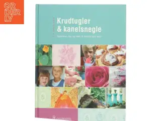 Krudtugler & kanelsnegle af Sif Orellana (Bog)