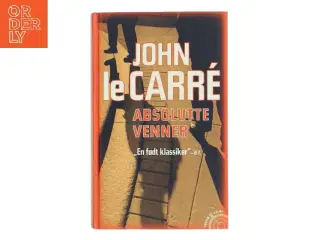 Absolutte Venner af John le Carré (Bog)