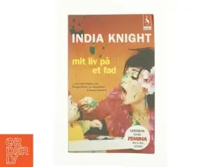 Mit Liv På Et Fad af India Knight (Bog)