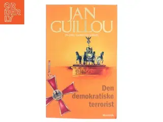 Den demokratiske terrorist af Jan Guillou (Bog)