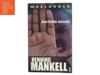 Den hvide løvinde af Henning Mankell (Bog)