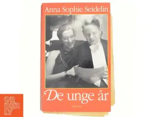 De unge år af Anna Sophie Seidelin (Bog)