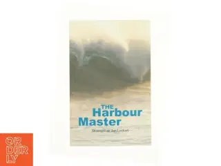 The Harbour Master af Jan Lockert