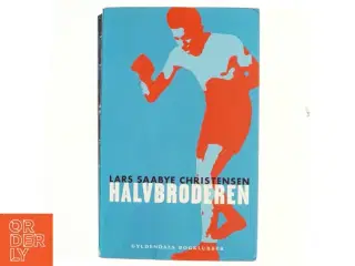 Halvbroderen : roman af Lars Saabye Christensen (f. 1953) (Bog)