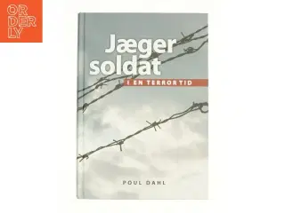 Jægersoldat - i en terrortid (Bog)