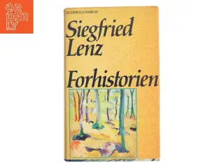 Forhistorien af Siegfried Lenz (Bog)