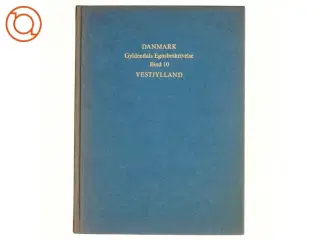 DANMARK Gyldendals Egnsbsekrivelser Bind 10: Vestjylland
