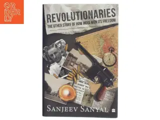 Revolutionaries af Sanjeev Sanyal (Bog)