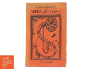 FÆDRELANDSSANGE af Klaus Rifbjerg (Bog)