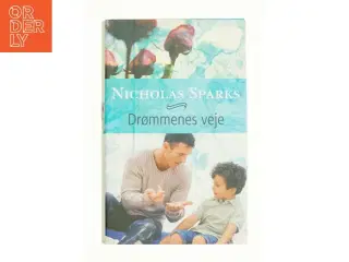 Drømmenes veje af Nicholas Sparks (Bog)