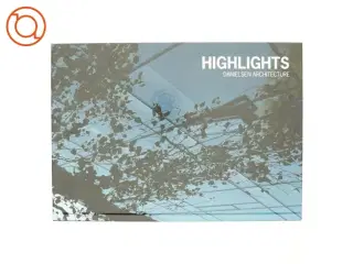 Highlights - af Danielsen Architecture (bog)