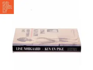Kun en pige af Lise Nørgaard (Bog)