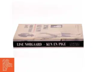 Kun en pige af Lise Nørgaard (Bog)