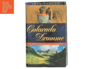Colorado Drømme af Jane Aamund (Bog)
