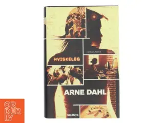 Hviskeleg af Arne Dahl (Bog)