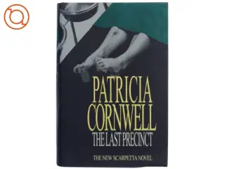 The last precinct af Patricia D. Cornwell (Bog)