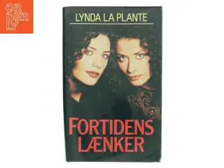 Fortidens lænker af Lynda La Plante (Bog)