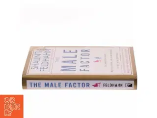 The Male Factor af Shaunti Feldhahn (Bog)